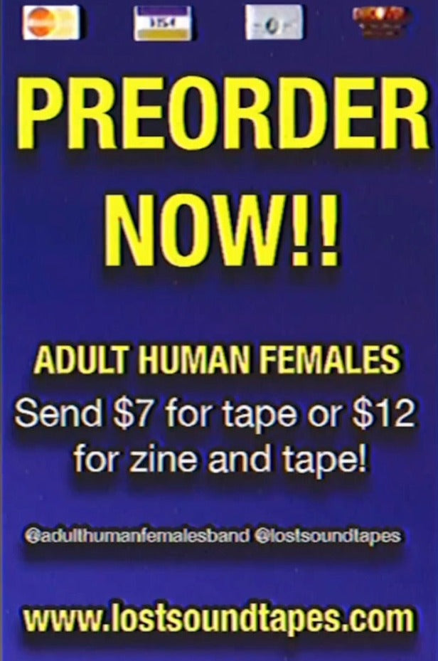 ADULT HUMAN FEMALES "Demo" cassingle cassette tape & zine