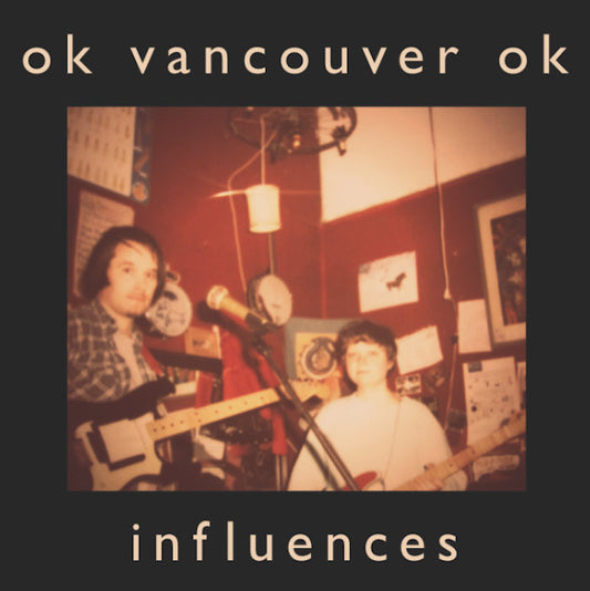 OK VANCOUVER OK "Influences" vinyl LP