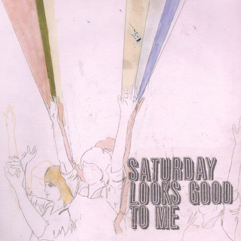 SATURDAY LOOKS GOOD TO ME "Fill Up The Room" CD