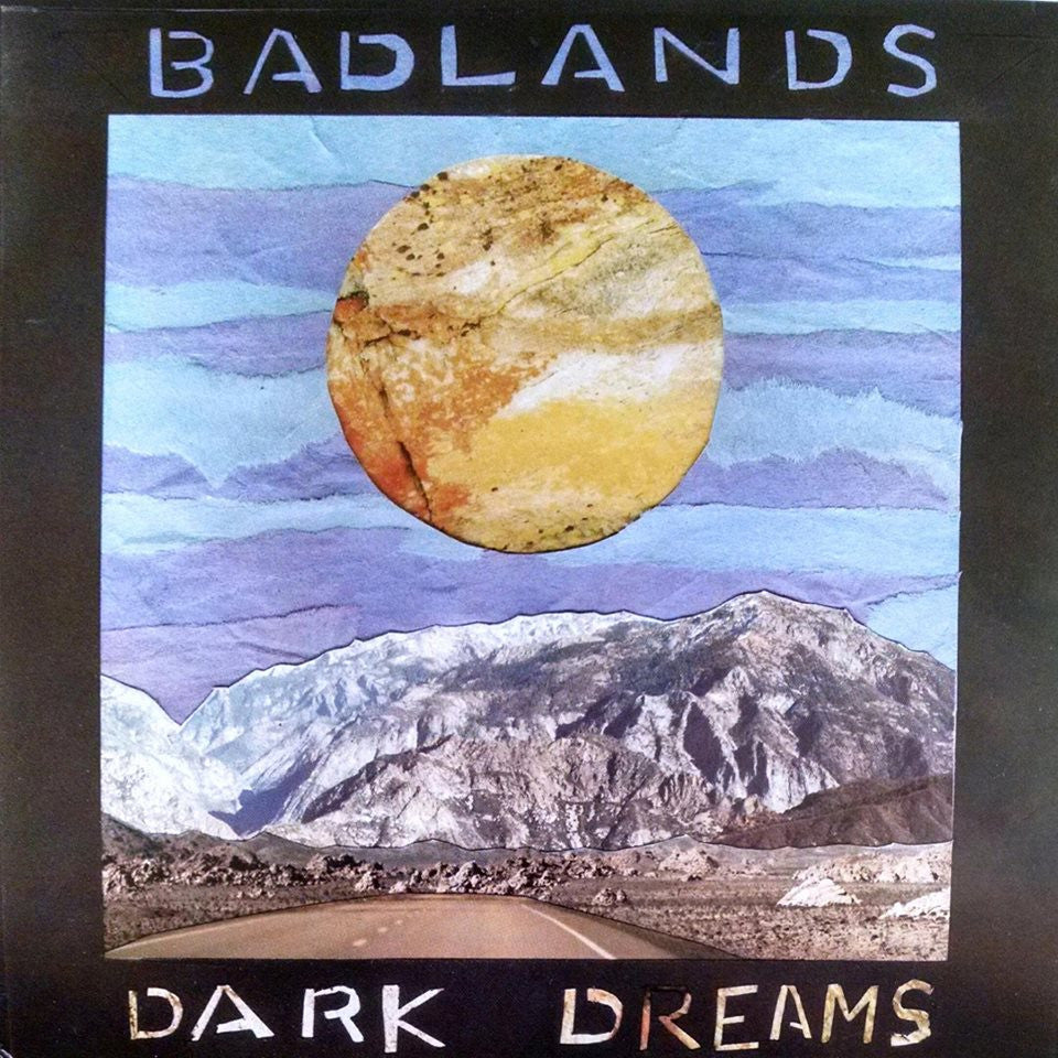 BADLANDS "Dark Dreams" seven inch record