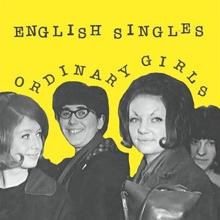 ENGLISH SINGLES "Ordinary Girls" seven inch record