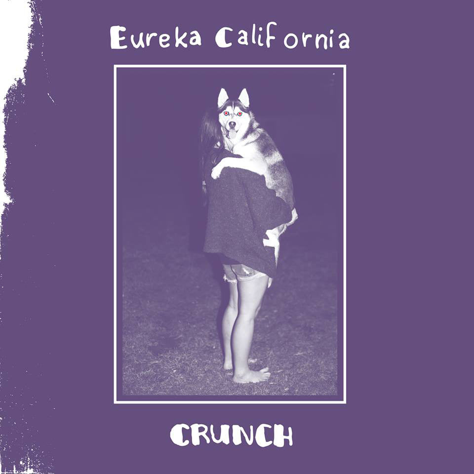 EUREKA CALIFORNIA "Crunch" vinyl LP