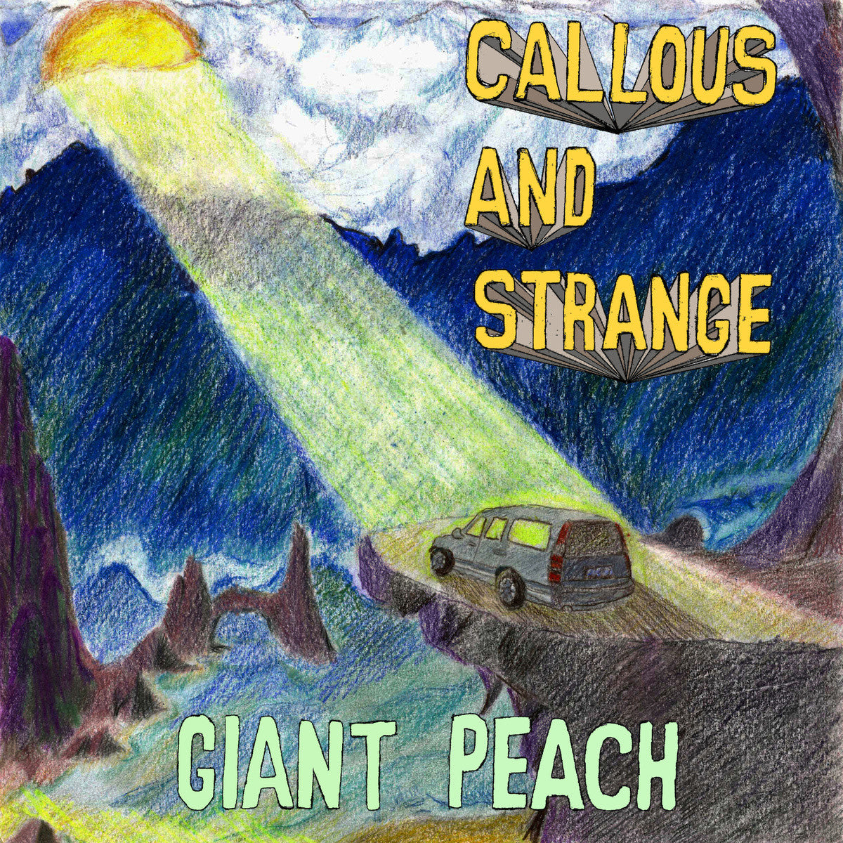 GIANT PEACH "Callous and Strange" seven inch record
