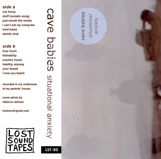 CAVE BABIES "Situational Anxiety" cassette tape