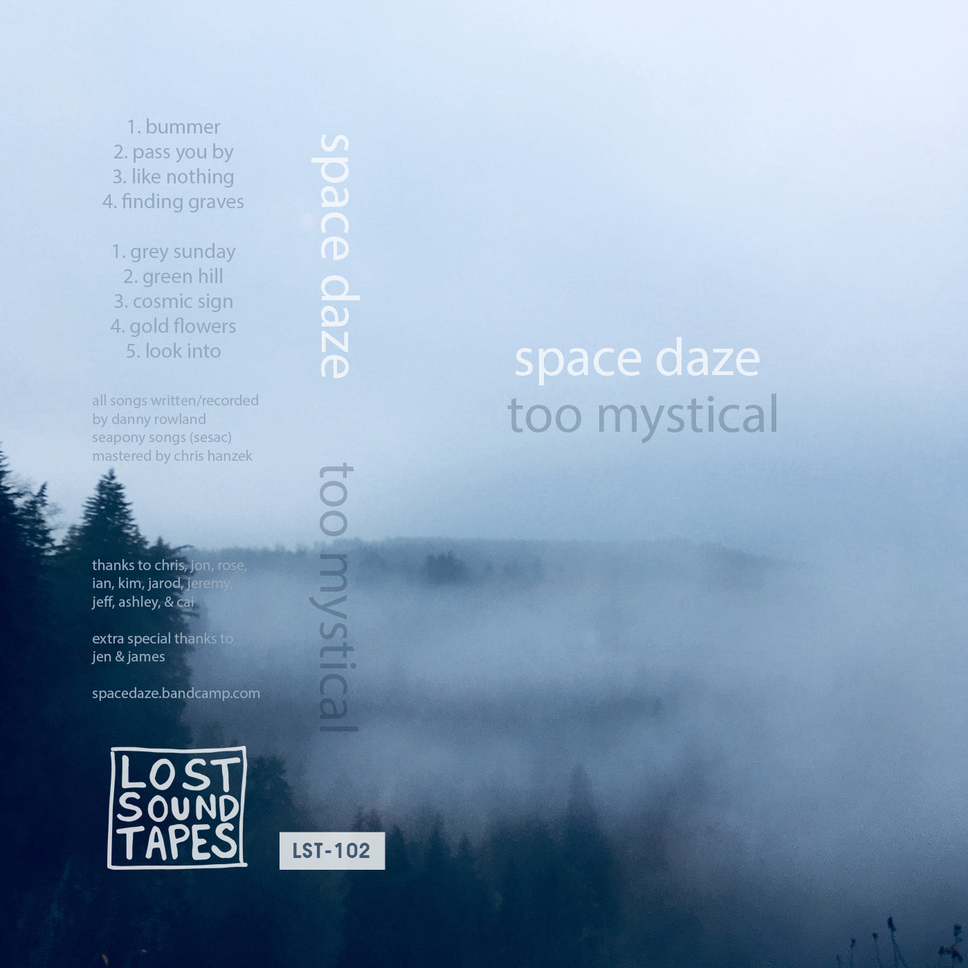 SPACE DAZE "Too Mystical" cassette tape