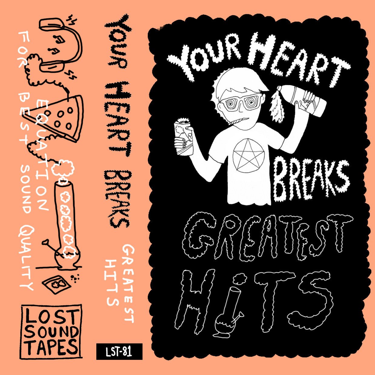 YOUR HEART BREAKS "Greatest Hits" cassette tape